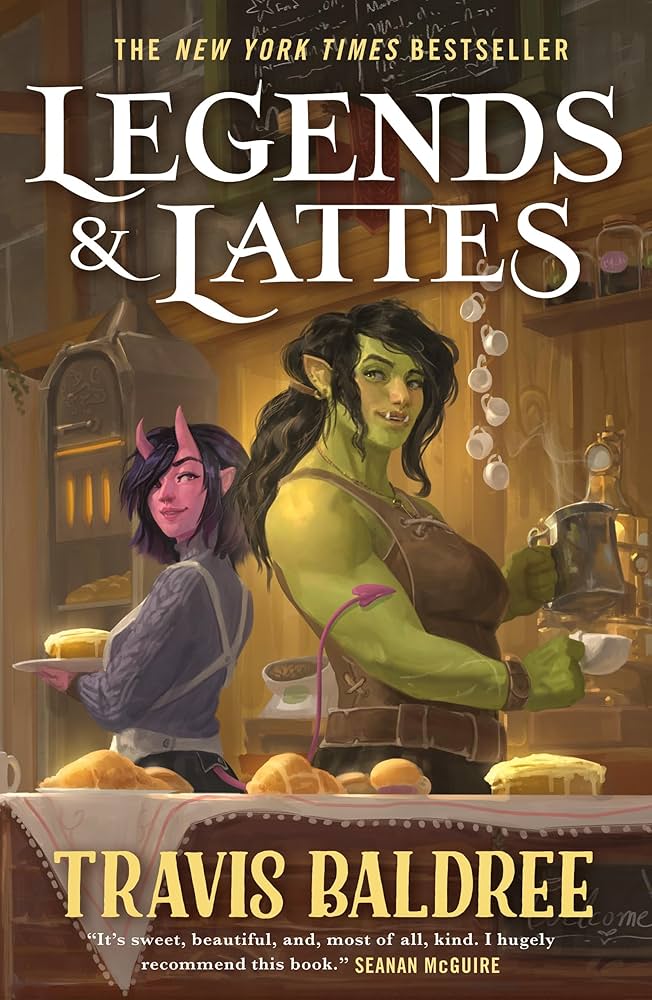 Legends & Lattes: A Novel of High Fantasy and Low Stakes Kindle Edition by Travis Baldree