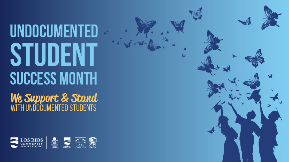A blue and yellow background with silhouettes of butterflies and students tossing graduation caps in the air and the words Undocumented Student Month of Action, We Support and Stand with Undocumented Students